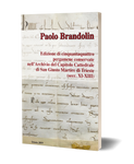 Edizione di cinquantaquattro pergamene conservate nell'Archivio del Capitolo Cattedrale di San Giusto Martire di Trieste (secc. XI-XIII)