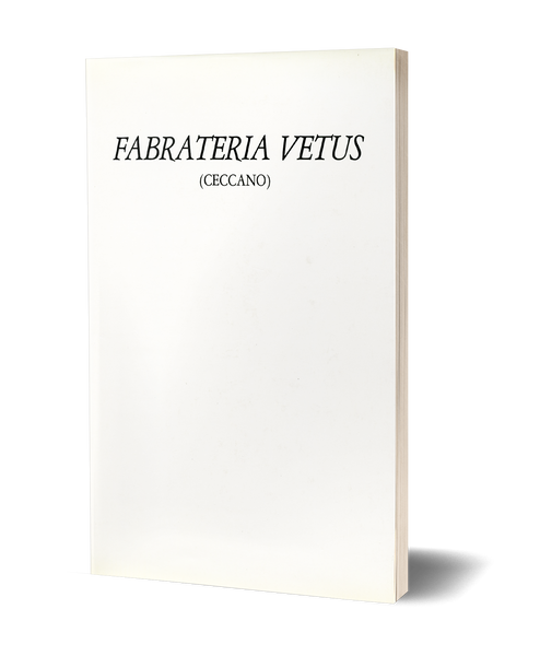 Fabrateria Vetus (Ceccano). Un'indagine storico-archeologica
