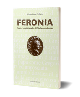 Feronia - Spazi e tempi di una dea dell’Italia centrale antica
