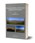 Il Lazio dai Colli Albani ai Monti Lepini tra preistoria ed età moderna