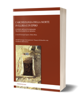 L'archeologia della morte in Illiria e in Epiro. Contesti, ritualità e immagini tra età ellenistica e romana