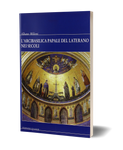 L'Arcibasilica papale del Laterano nei secoli