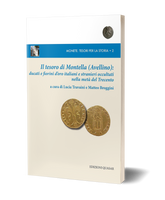 Il tesoro di Montella (Avellino): ducati e fiorini d'oro italiani e stranieri occultati nella metà del Trecento