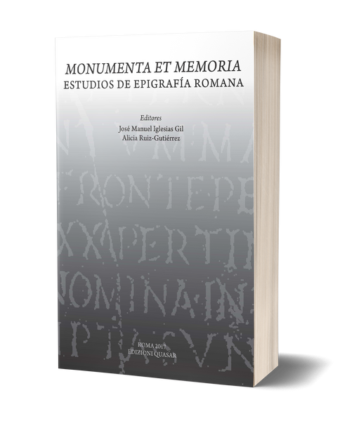 Monumenta et memoria. Estudios de Epigrafía romana