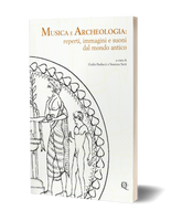 Musica e archeologia: reperti, immagini e suoni dal mondo antico