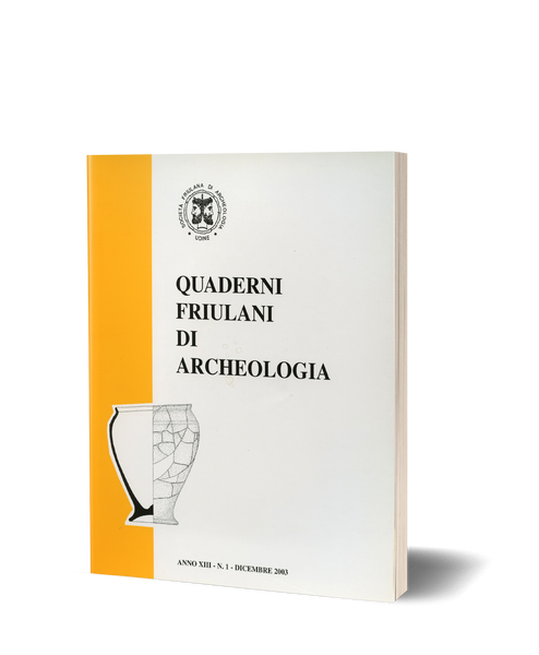Quaderni Friulani di Archeologia XIII/2003