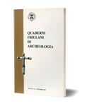 Quaderni Friulani di Archeologia XX/2010 - in occasione del XX anniversario di fondazione della Società Friulana di Archeologia