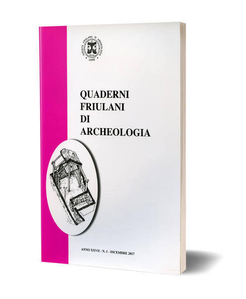 Quaderni Friulani di Archeologia XXVII / 2017