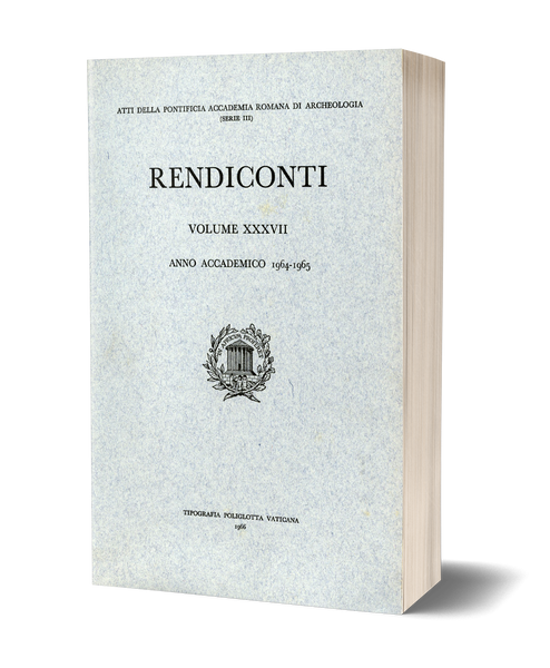 Rendiconti, Vol. XXXVII. Anno Accademico 1964-1965