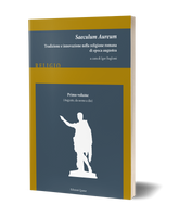 Saeculum Aureum. Vol. 1: Augusto da uomo a dio - Tradizione e innovazione nella religione romana di epoca augustea