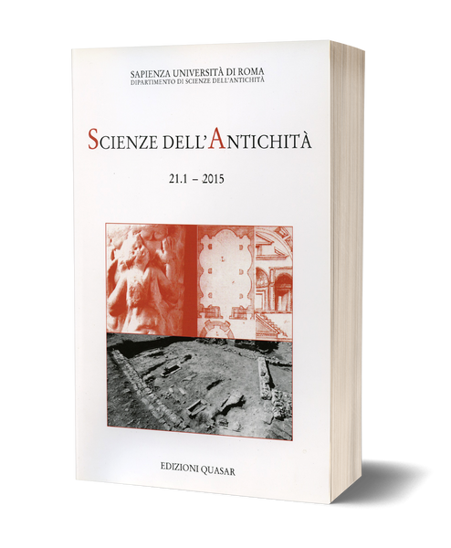 Scienze dell'Antichità 21.1, 2015 - Ricerche del Dipartimento