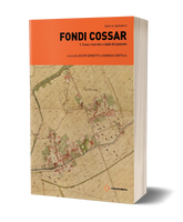 Fondi Cossar. 1. Scavi, ricerche e studi del passato