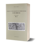 Lexicon Topographicum Urbis Romae - Suburbium. Volume Quinto, R-Z