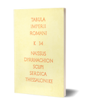 Tabula Imperii Romani. K-34 Naissus-Dyrrachium-Scupi- Serdica-Thessalonike (Sofia)