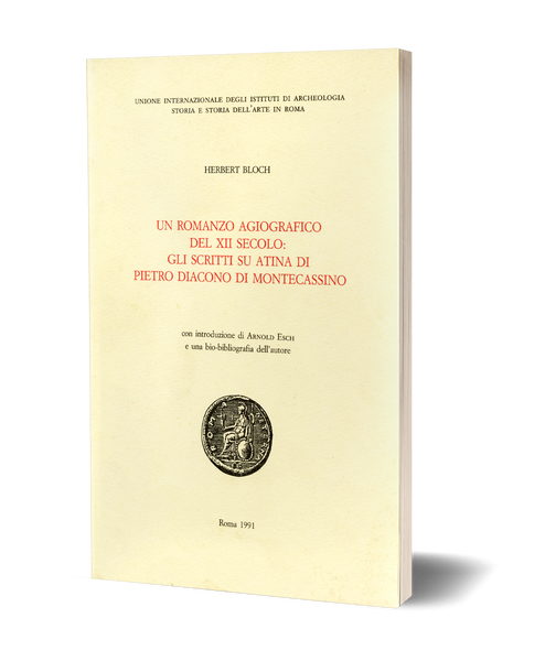 Un romanzo agiografico del XII secolo: gli scritti su Atina di Pietro Diacono di Montecassino
